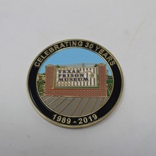 Texas Prison Museum Challenge Coin 30th Anniversary Old Sparky Huntsville TX picture