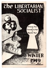 Vintage 1949 The Libertarian Socialist Vol 1 No 1 Radical Political Pamphlet LSL picture