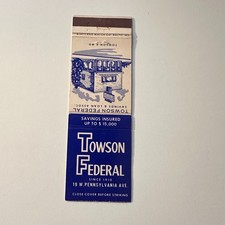 Towson Federal Since 1910 19 W Pennsylvania Ave Vintage Matchbook Cover 5MB126-2 picture