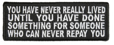 YOU HAVE NEVER REALLY LIVED PATCH - Color - Veteran Owned Business. picture