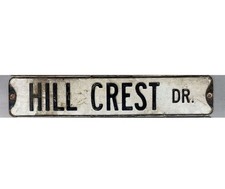 Hill Crest Dr. Street Sign, Black and White, Embossed, Vintage picture