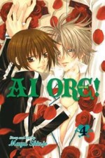 Ai Ore, Vol. 4: Love Me - Paperback By Shinjo, Mayu - GOOD picture