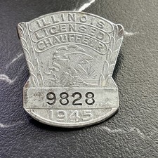 1945  Licensed Driver Badge  Antique Vintage Pin Chauffeur Illinois # 9828 picture