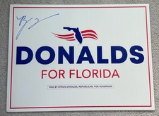 NEW Governor Of Florida Byron Donalds Autographed Yard Sign USA Proof  picture