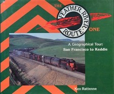 Feather River Route First Edition New picture