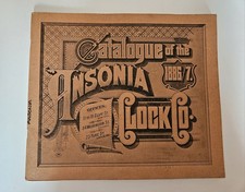 Catalogue Of The Ansonia Clock Co. 1886/7 (1967 reprint) picture
