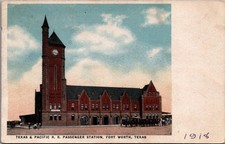 1914 Fort Worth TX Texas & Pacific RR Passenger Station Clock Tower Postcard picture