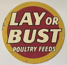 Vintage Porcelain Enamel Sign Lay or Bust Poultry Feeds Chicken Coop Collectible picture