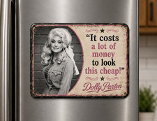 Dolly Parton Retro Funny Fridge Sarcastic Magnet Vintage Kitchen Humor Gift Idea picture