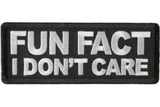 FUN FACT I DON'T CARE EMBROIDERED IRON ON PATCH**FREE SHIPPING** picture