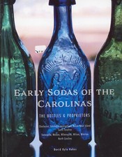 EARLY SODAS OF THE CAROLINA,  over 130 pages of Sodas in Color and invalue picture