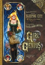 Girl Genius Volume 13: Agatha Heterodyne and the Sleeping City picture