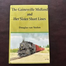The Gainesville Midland and Her Sister Short Lines book picture