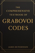 The Comprehensive Textbook of Grabovoi Codes picture