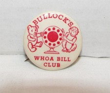 1940s Bullock's Department Store Whoa Bill Club Radio Show Pin, KFAC Los Angeles picture
