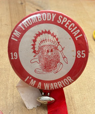 Vtg I'm Thumbody Special Football Pinback Button 1985 I'm A Warrior, 3.5