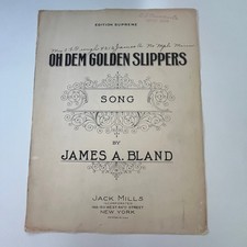 Oh Dem Golden Slippers James A Bland New York Vintage Sheet Music SV31-2 picture