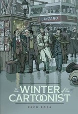 The Winter Of The Cartoonist Hardcover Paco Roca picture