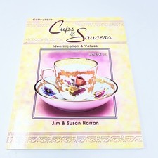 Collectible Cups Saucers Identification Values Book III Harran Reference Guide picture
