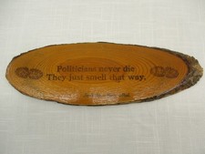 Live Wood Edge Plaque Vtg Souvenir Sault Ste. Marie MI Politicians never die... picture