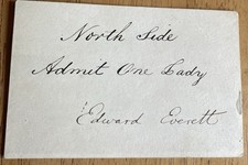 Political & Orator Edward Everett Autograph Ticket 