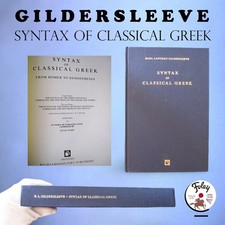 Gildersleeve Syntax Classical Greek Grammar 1 & 2 Parts w Index by Peter Stork picture