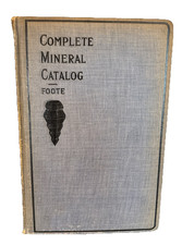 Antique Complete Mineral Catalog Foote Scientific Specimens Mineralogy Book 1909 picture