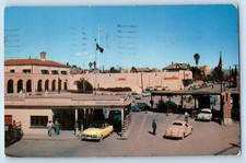 1958 Nogales Arizona AZ Vintage Postcard Tourist Cars US Entering Mexico Sonora picture