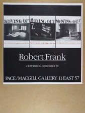 1986 Robert Frank Moving Out Exhibition Pace/MacGill Gallery vintage print Ad picture