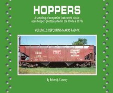 HOPPERS in the 1960s & 1970s, Vol. 2: Reporting Marks FAD-PC (BRAND NEW BOOK) picture