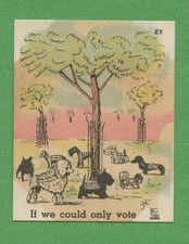 1937 Dogs by Zito No 23 If We Could Only Vote Vintage Dog Trading Card picture