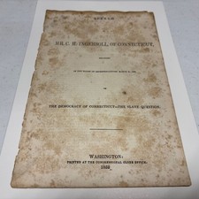 1852 Congressional Speech C. M. Ingersoll of Connecticut “The Slave Question” picture
