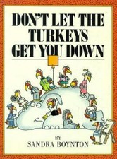Don't Let the Turkeys Get You Down Paperback Sandra Boynton picture