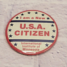 Vintage I Am a New USA Citizen Button Pin International Institute of Minnesota picture