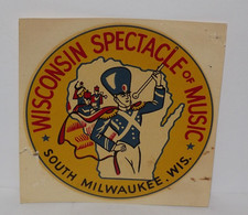 Vintage Wisconsin Spectacle Of Music South Milwaukee Decal Sticker Unused picture