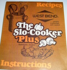 West Bend Slo-Cooker Plus Automatic Cooker Recipes & Instructions Booklet picture