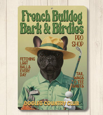 Funny French Bulldog Golf Sign Bark & Birdies Metal Dog Decor Man Cave Gift Dad picture