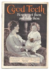 Old Booklet Good Teeth How To Get Them & Keep Them Metropolitan Life 1920s 30s? picture