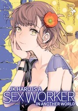 JK Haru is a Sex Worker in Another World (Manga) Vol. 3, Hiratori, Ko, Excellent picture