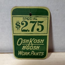 Vintage OshKosh B'Gosh Work Pants $2.75 Hanging Advertising Sign Green/Cream picture