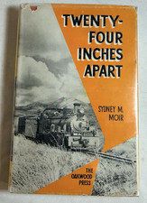 Twenty-Four Inches Apart: The Two-Foot Gauge Railways of The Cape by Moir, 1963 picture