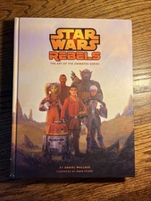 The Art of Star Wars Rebels - Daniel Wallace - Dave Filoni- Hardcover picture