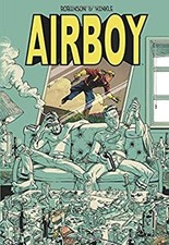 Airboy Deluxe Edition Hardcover James Robinson picture