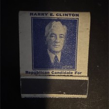 Harry E. Clinton Republican Candidate Politics Campaign Matchbook Paper, USA picture