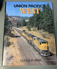 UNION PACIFIC'S WEST By Donald Sims - Hardcover - Sealed picture