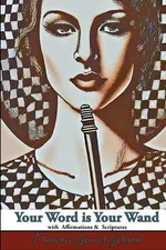 Your Word is Your Wand: With Affirmations & Scriptures picture