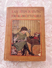 Vintage 1913 Easy Steps in Sewing for Big and Little Girls by Jane Eayre Fryer picture