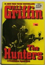 W.E.B. Griffin - Presidential Agent Series - The Hunters picture