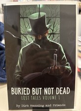 Buried But Not Dead Lost Tales TPB #1 Dirk Manning & Friends NM (2021) picture
