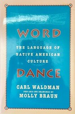 WORD DANCE-NEW-THE LANGUAGE OF NATIVE AMERICAN CULTURE-ST ED. HB W/ DUST JACKET picture